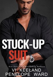 Stuck Up Suit (Vi Keeland)