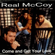 Come and Get Your Love - Real McCoy