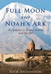 Full Moon Over Noah&#39;s Ark (Rick Antonson)