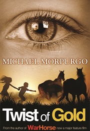 Twist of Gold (Michael Morpurgo)