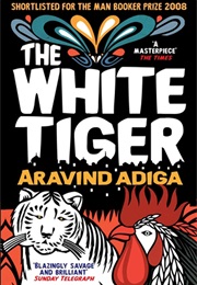 2008: The White Tiger (Aravind Adiga)