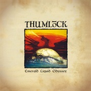 Thumlock - Emerald Liquid Odyssey