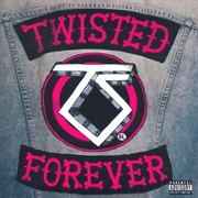 Twisted Forever: A Tribute to the Legendary Twisted Sister