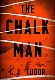The Chalk Man (C. J. Tudor)