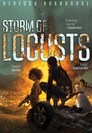 Storm of Locusts (Rebecca Roanhorse)