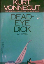Dead-Eye Dick (Kurt Vonnegut)