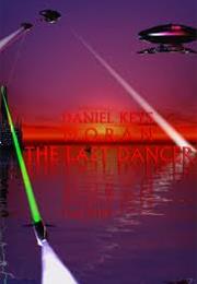 The Last Dancer by Daniel Keys Moran
