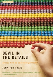 Devil in the Details (Jennifer Traig)