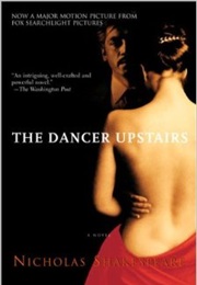 The Dancer Upstairs (Nicholas Shakespeare)