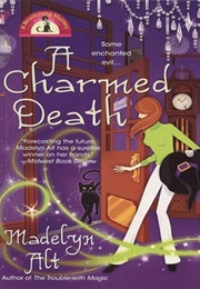 A Charmed Death (Madelyn Alt)