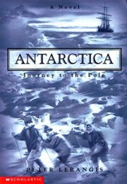 Antarctica - Journey to the Pole (Peter Lerangis)