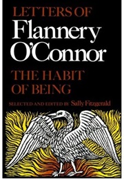 The Habit of Being (Flannery O&#39;Connor)