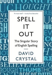 Spell It Out (David Crystal)