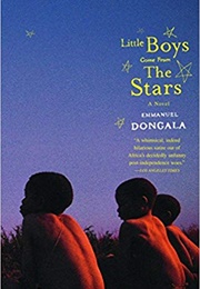 Little Boys Come From the Stars (Emmanuel Dongala)