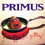 Primus-Frizzle Fry