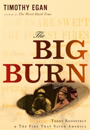 The Big Burn (Timothy Egan)