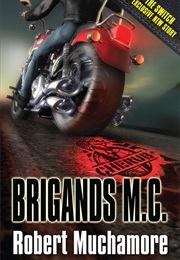 Brigands M.C. (Robert Muchamore)