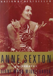 Anne Sexton: A Biography (Diane Wood Middlebrook)