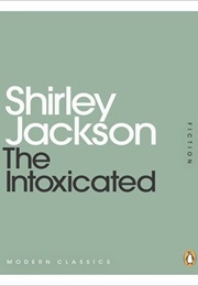 The Intoxicated (Shirley Jackson)