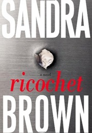 Ricochet (Sandra Brown)
