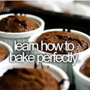 Learn How to Bake Perfectly