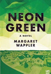 Neon Green (Margaret Wappler)