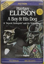 A Boy and His Dog (Harlan Ellison)