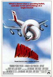 Airplane! (1980, Jim Abrahams)