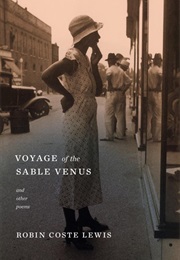 Voyage of the Sable Venus (Robin Coste Lewis)