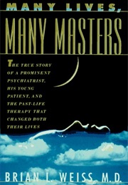 Many Lives, Many Masters (Brian Weiss)