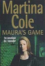 Maura&#39;s Game (Martina Cole)