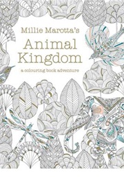 Millie Marotta&#39;s Animal Kingdom (Millie Marotta)