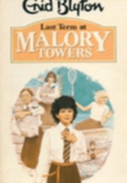 Last Term at Malory Towers (Enid Blyton)