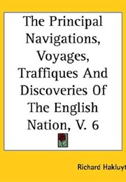 The Principall Navigation, Voyages, Traffiques, and Discoveries of the English Nation (Richard Hakluyt)