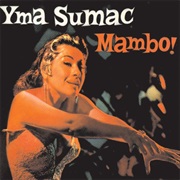 Yma Sumac - Mambo