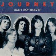 Journey - Don&#39;t Stop Believin&#39;
