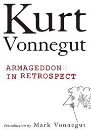 Armageddon in Retrospect (Kurt Vonnegut)