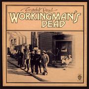 The Grateful Dead: Workingman&#39;s Dead