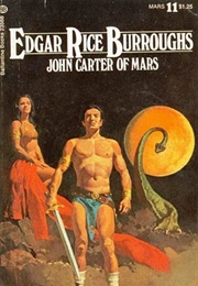John Carter of Mars (Edgar Rice Burroughs)