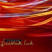 Cocteau Twins, Iceblink Luck