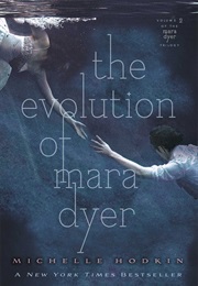 The Evolution of Mara Dyer (Michelle Hodkin)