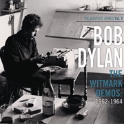 The Bootleg Series Vol. 9: The Witmark Demos: 1962–1964