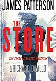 The Store (James Patterson and Richard Dilallo)