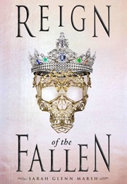 Reign of the Fallen (Sarah Glenn Marsh)