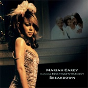 Mariah Carey, Breakdown