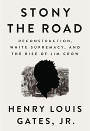 Stony the Road (Henry Louis Gates, Jr.)