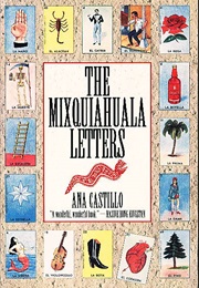 The Mixquiahuala Letters (Ana Castillo)