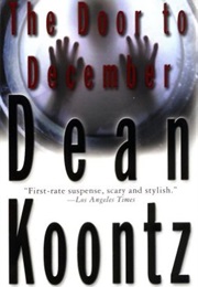 The Door to December (Dean Koontz)