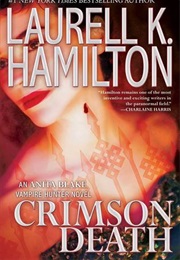 Crimson Death (Laurell K. Hamilton)