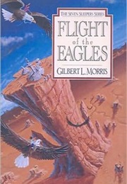 Flight of the Eagles (Gilbert L. Morris)